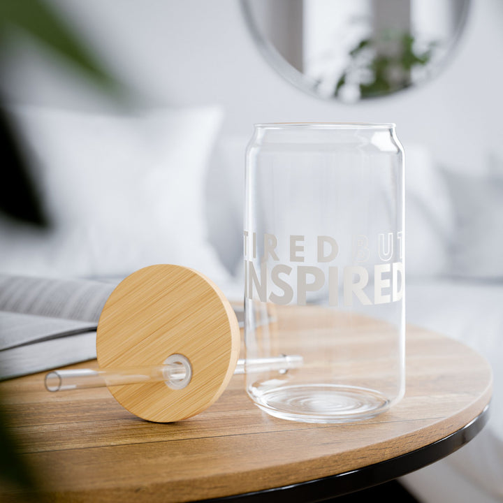 Tired But Inspired Glass Sipper